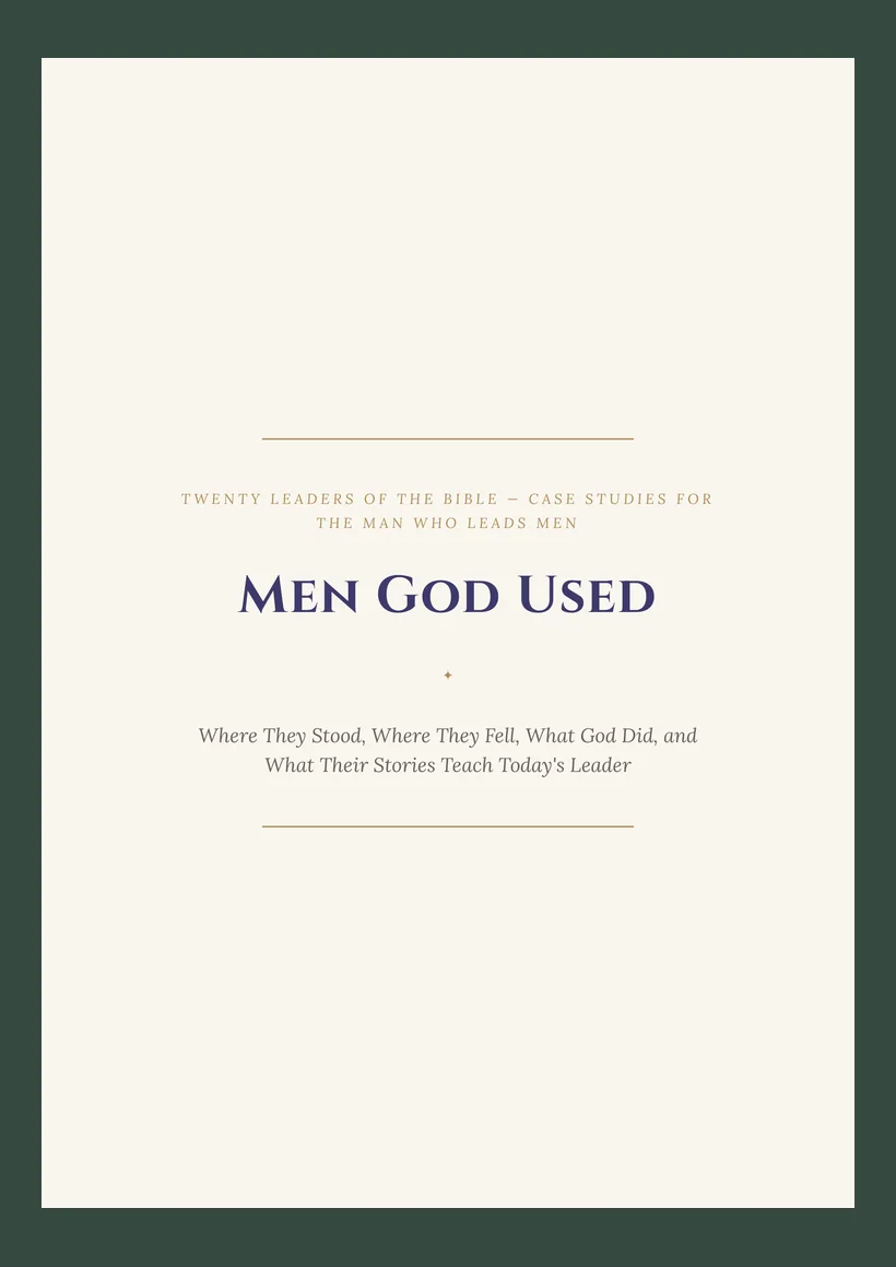 Men God Used — Twenty Leaders of the Bible